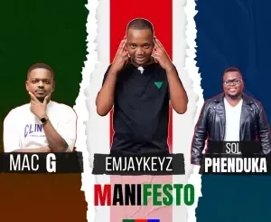 Emjaykeyz – Amaphupho ft MacG, Sol Phenduka, Noex, The Cousin Dj, Redash & Dj 2k