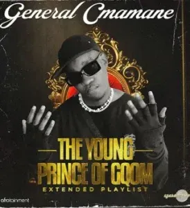 General C’mamane – The Young Prince of Gqom