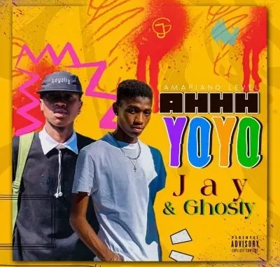 Jay & Ghosty – AHHH YOYO