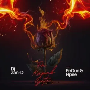 DJ Zan D – Pa Kapab Gete ft. EeQue & HPPEE