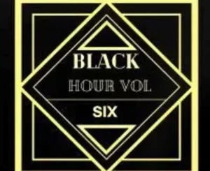 Entity MusiQ – Black Hour Vol. 6