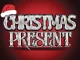 Mellow & Sleazy, Gipa Entertainment & Dadaman – Christmas Present