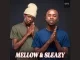 Mellow – Abadala ft Sleazy & Tman Xpress