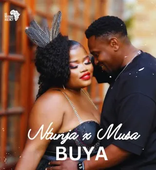 Ntunja – Buya Ft Musa