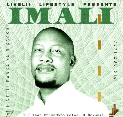 TCT – Imali ft Mthandazo Gatya & Nokwazi