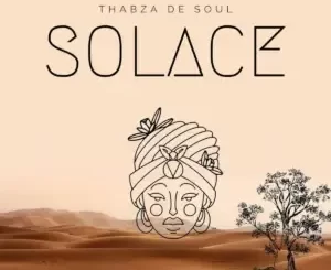 Thabza De Soul – Solace