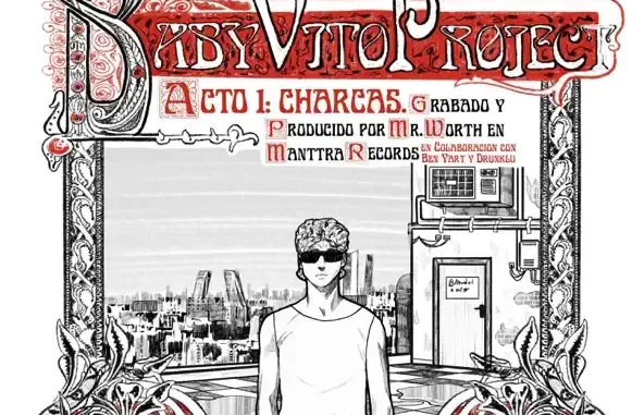 Baby Vito & Mr Worth Baby Vito Project (Acto 1 Charcas)