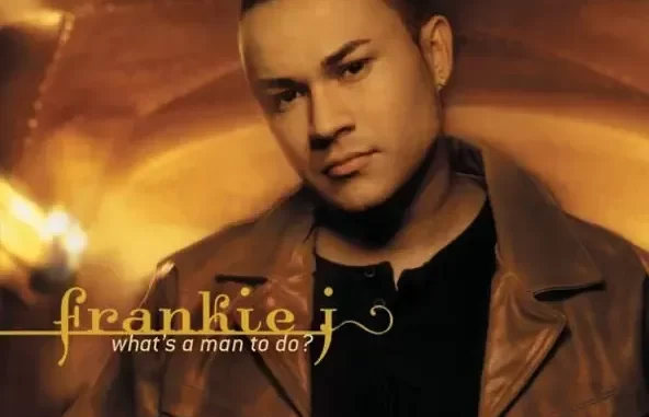 Frankie J What's a Man to Do