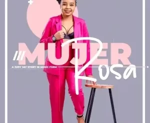 Judy Jay – Mujer Rosa 2024 (A Judy Jay Story in Music Form)