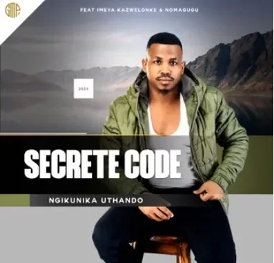 Ngikunika Uthando – Secrete Code