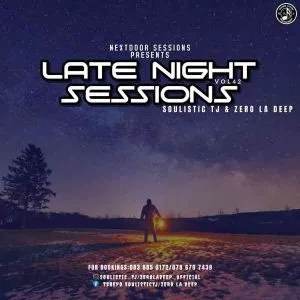 Soulistic TJ & Zero La Deep – Late Night Sessions 42 Mix