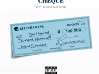 Usimamane – Cheque