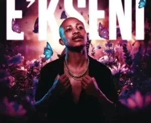 Kabelo Sings, Felo Le Tee & Myztro – E’kseni ft. Da Muziqal Chef, Thabza Tee & LastBornDiroba