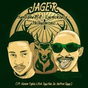 Nandipha808, Philharmonic & Leemckrazy – iJager ft Nation Deep, Givem Tyler Litch & Deestar Za