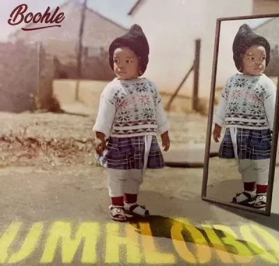 Boohle – Umhlobo