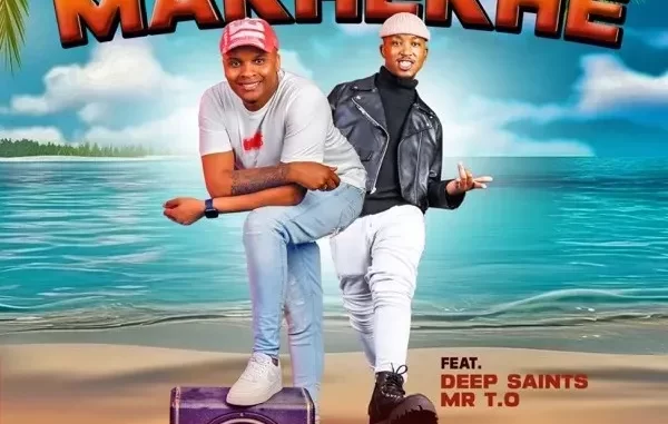 DJ Karri, Makhekhe & Bukzin Keyz – Makhekhe Ft. Deep Saints & MR TO