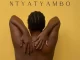 Makhanj – Ntyatyambo