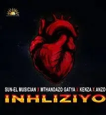 Sun EL Musician – Inhliziyo Ft. Mthandazo Gatya, Kenza & Anzo