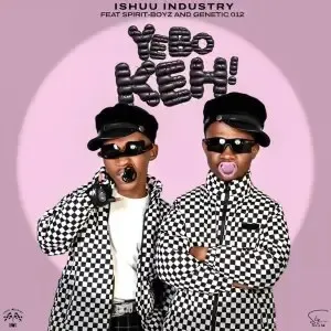 Ishuu Industry – Yebo Keh ft. Spirit Boyz & Genetic 012