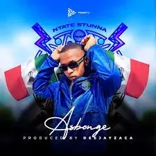 Ntate Stunna – Asbonge