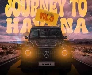 DJ Pavara Journey to Havana Vol 40 (Gospel Groove)