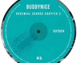 Buddynice – Redemial Sounds Chapter 2 (September 2024)