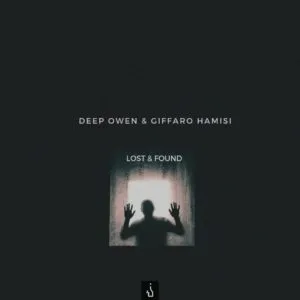 Deep Owen & Giffaro Hamisi – Lost And Found