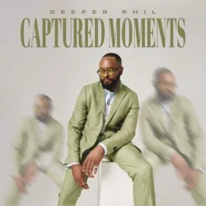 Deeper Phil – Captured Moments