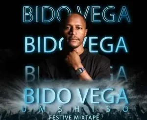 Bido Vega – Festive Mixtape 2024