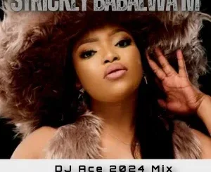 DJ Ace – Amapiano Mix (Babalwa M Tribute Mix)