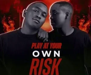 Goldmax & Blacks Jnr – Play At Your Own Risk