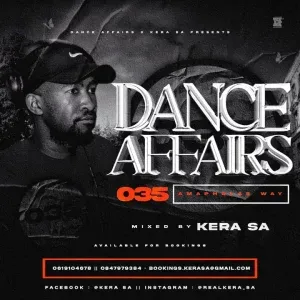 Kera SA – Dance Affairs 035 (Amapholas Way) Mix