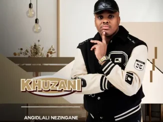 Khuzani Angidlali Nezingane