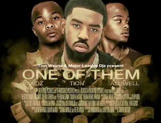 Major League Djz – One Of Them Ft Tion Wayne