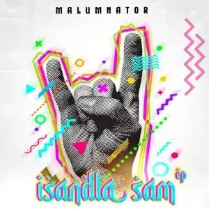 MalumNator - Utshwala ft. Sam Deep