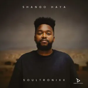 Soultronixx – Shango Haya