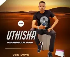 Thisha Wamagcokama - Soft life