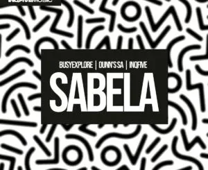 BusyExplore, Dunn’s SA & InQfive – Sabela