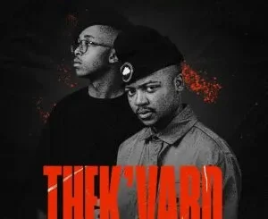 Djy Zan SA & JayLokas – THEK’VARD