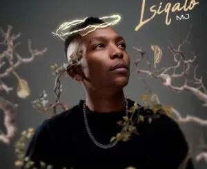 M.J – Isiqalo