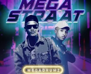 Megadrumz – Mega Straat