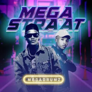 Megadrumz – Mega Straat