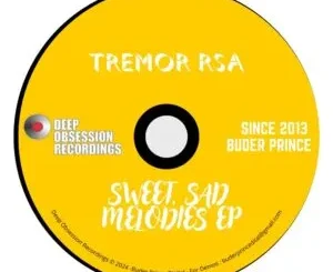 Tremor RSA – Sweet, Sad Melodies