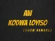 Deejay Zebra SA & Pro Tee – Aw Kodwa Loyiso (Gqom Remake)