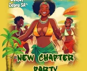 Deejay Zebra SA – New Chapter Party