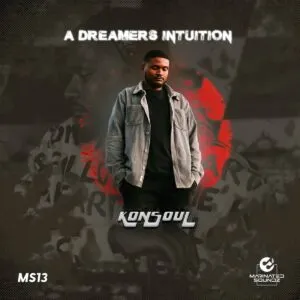 KonSoul – A Dreamer’s Intuition