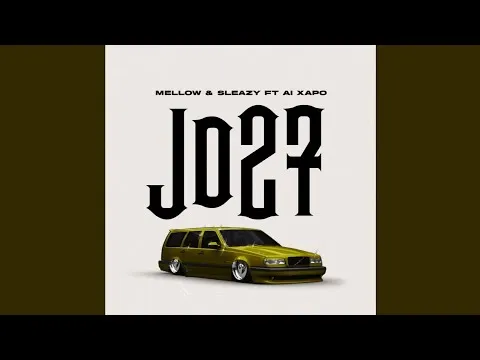 Mellow & Sleazy JD 27 (Official Audio) feat. Al Xapo