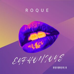 Roque – Euphonious