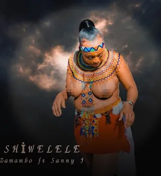 Sanele Jama – Shiwelele ft. Zamambo Mkhize