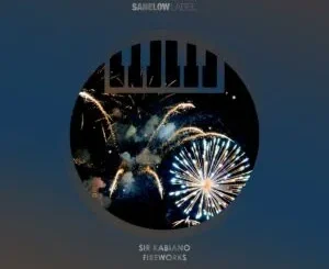 Sir Kabiano – Fireworks